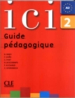Image for Ici : Guide pedagogique 2