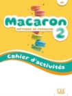 Image for Macaron 2: Niveau A1 - Cahier d&#39;activites + Audio