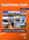 Image for Tourisme.com : Livre de l&#39;eleve + CD-audio - 2e edition