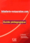 Image for Hotellerie-restauration.com - 2eme edition : Guide pedagogique