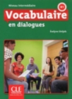 Image for Vocabulaire en dialogues : Livre intermediaire + CD 2eme  edition