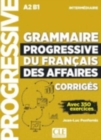Image for Grammaire progressive du francais des affaires : Corriges intermediaire