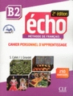 Image for Echo 2e edition (2013) : Cahier personnel d&#39;apprentissage + CD-audio  + livre-w