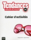 Image for Tendances - Niveau A1 - Cahier d&#39;activites