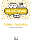 Image for #LaClasse : Cahier d&#39;activites A1