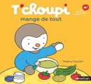 Image for T&#39;choupi mange de tout