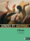 Image for Contes et legendes : L&#39;Iliade