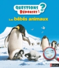Image for Questions reponses : Les bebes animaux