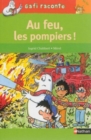 Image for Au feu, les pompiers!