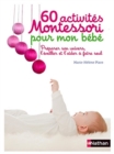 Image for 60 activites Montessori pour mon bebe
