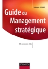 Image for Guide Du Management Strategique: 99 Concepts Cles