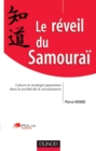 Image for Le Reveil Du Samourai: Culture Et Strategie Japonaise Dans La Societe De La Connaissance