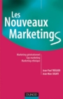 Image for Les Nouveaux Marketings - 2E Ed: Marketing Generationnel, Gay Marketing, Marketing Ethnique
