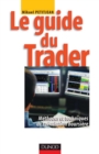 Image for Le Guide Du Trader: Methodes Et Techniques De Speculation Boursiere