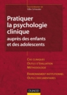 Image for Pratiquer La Psychologie Clinique Aupres Des Enfants Et Des Adolescents