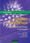 Image for Le Monde Des Vegetaux: Organisation, Physiologie Et Genomique
