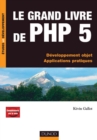 Image for Le Grand Livre De PHP 5: Developpement Objet - Applications Pratiques