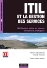 Image for ITIL Et La Gestion Des Services: Methodes, Mise En Oeuvre Et Bonnes Pratiques
