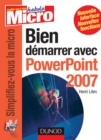 Image for Bien Demarrer Avec PowerPoint 2007
