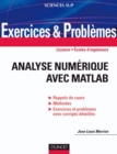 Image for Exercices Et Problemes d&#39;Analyse Numerique Avec Matlab: Rappels De Cours, Corriges Detailles, Methodes