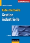 Image for Aide-Memoire De Gestion Industrielle - 2Eme Edition