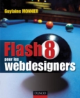 Image for Flash 8 Pour Les Webdesigners - Livre+complements En Ligne