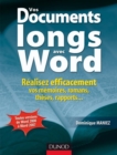 Image for Vos Documents Longs Avec Word: Realisez Efficacement Vos Memoires, Romans, Theses, Rapports...