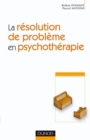 Image for La Resolution De Probleme En Psychotherapie