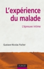 Image for L&#39;experience Du Malade: L&#39;epreuve Intime