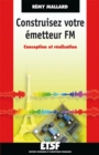 Image for Construisez Votre Emetteur FM: Conception Et Realisation