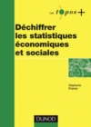 Image for Dechiffrer Les Statistiques Economiques Et Sociales