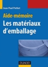 Image for Aide-Memoire Des Materiaux D&#39;emballage