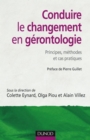 Image for Conduire Le Changement En Gerontologie: Principes, Methodes Et Cas Pratiques
