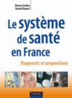 Image for Le Systeme De Sante En France: Diagnostic Et Propositions