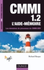Image for CMMI 1.2 - L&#39;aide-Memoire: Les Domaines De Processus Du CMMI-DEV