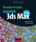 Image for Autodesk 3Ds MAX 2009: Modelisation Et Animation