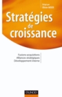 Image for Strategies De Croissance: Fusions-Acquisitions. Alliances Strategiques. Developpement Interne
