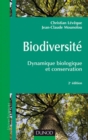 Image for Biodiversite - 2E Ed: Dynamique Biologique Et Conservation