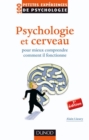 Image for Psychologie Et Cerveau: Pour Mieux Comprendre Comment Il Fonctionne