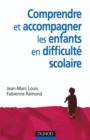 Image for Comprendre Et Accompagner Les Enfants En Difficulte Scolaire