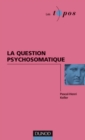Image for La Question Psychosomatique