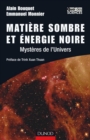 Image for Matiere Sombre Et Energie Noire - 2E Ed: Mysteres De l&#39;Univers