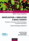 Image for Modelisation Et Simulation a Base D&#39;agents: Exemples Commentes, Outils Informatiques Et Questions Theoriques
