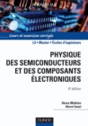 Image for Physique Des Semiconducteurs Et Des Composants Electroniques - 6Eme Edition: Cours Et Exercices Corriges