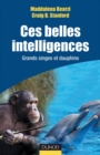 Image for Ces Belles Intelligences: Grands Singes Et Dauphins