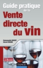 Image for Guide Pratique De La Vente Directe Du Vin