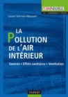 Image for La Pollution De L&#39;air Interieur: Sources. Effets Sanitaires. Ventilation