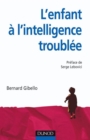Image for L&#39;enfant a L&#39;intelligence Troublee