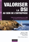 Image for Valoriser La DSI Au Sein De L&#39;entreprise: Faire Du Marketing De La DSI Un Levier De Performance