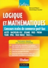 Image for Logique Et Mathematiques Aux Concours Des Ecoles De Commerce Post-Bac: Acces, Bachelor-EGC, Sesame, Pass, Prism, Team, Ipag, Tage-Mage, Tage 2...